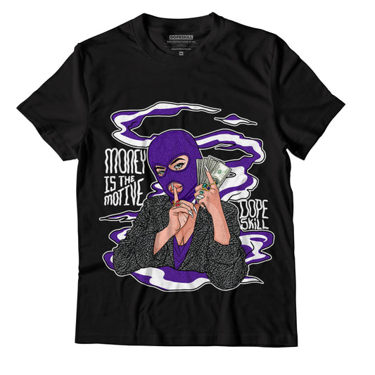 Jordan 3 Dark Iris DopeSkill T-Shirt Money Is The Motive Graphic - Black