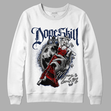 Midnight Navy 4s DopeSkill Sweatshirt Money Loves Me Graphic - White