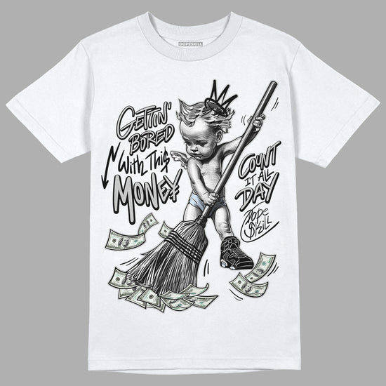 Black Metallic Chrome 6s DopeSkill T-Shirt Gettin Bored With This Money Graphic - White