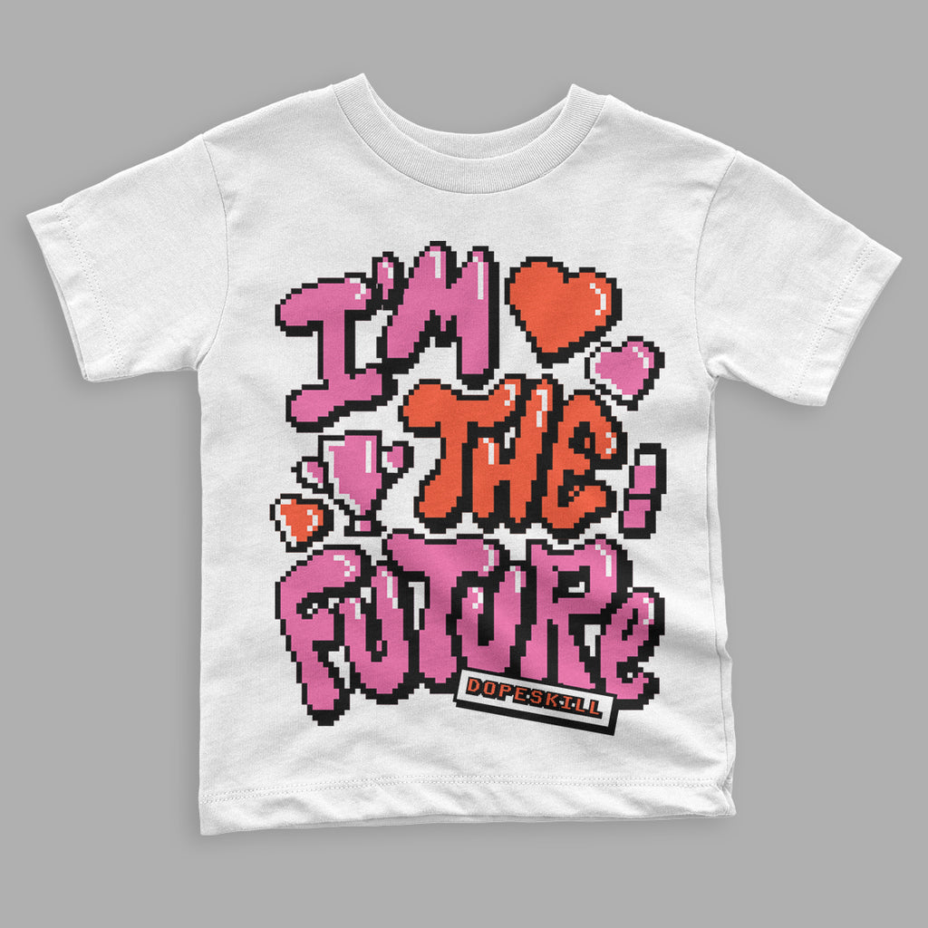 GS Pinksicle 5s DopeSkill Toddler Kids T-shirt I'm The Future Graphic - White 
