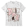 Jordan 3 Neapolitan DopeSkill T-Shirt Drip Too Hard Graphic