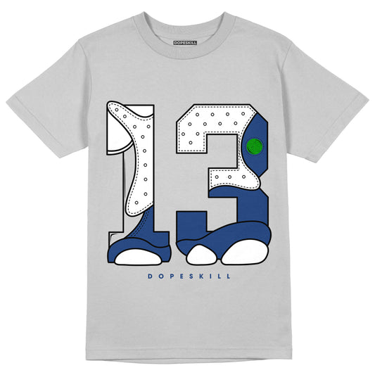 Jordan 13 French Blue DopeSkill Light Steel Grey T-shirt No.13 Graphic