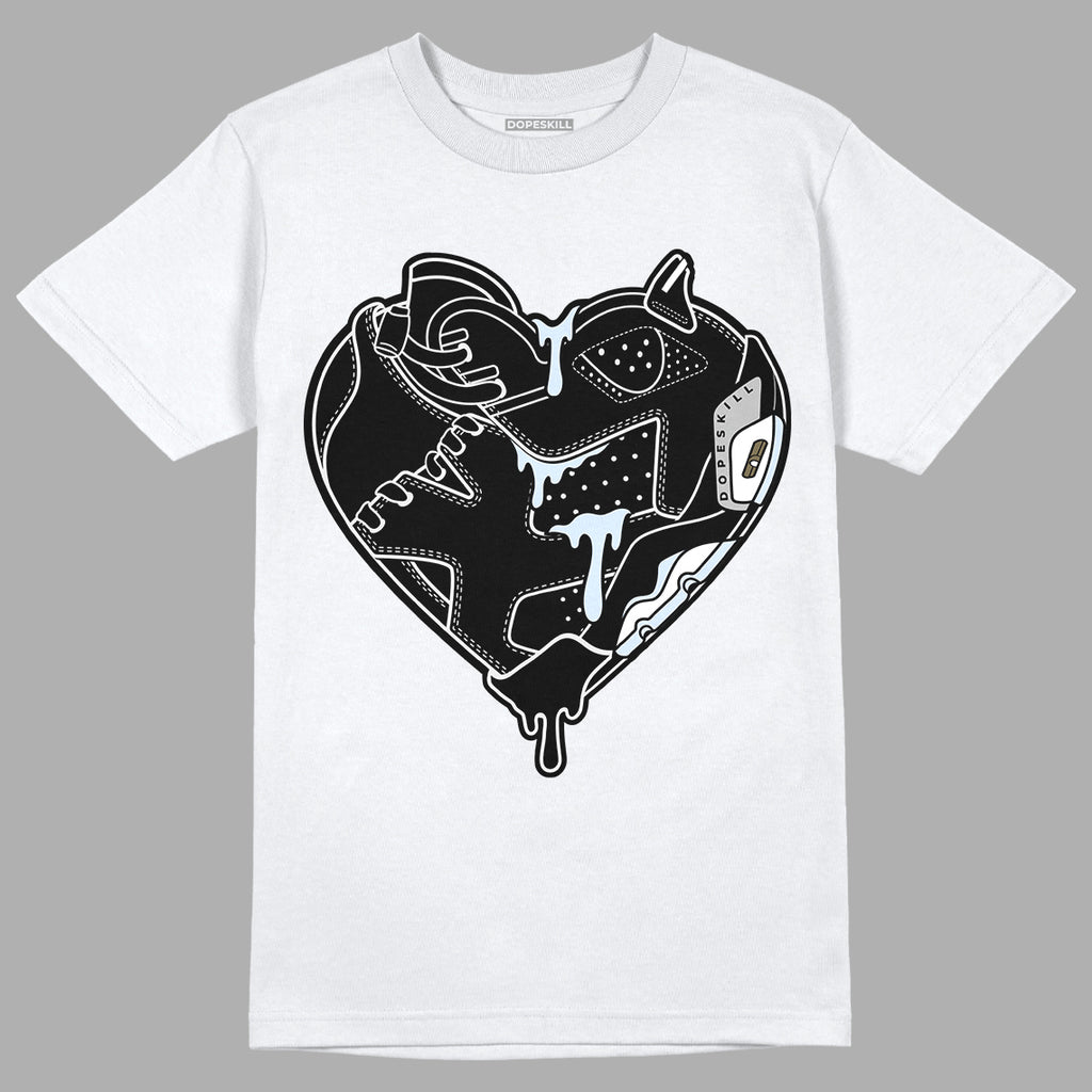 Black Metallic Chrome 6s DopeSkill T-Shirt Heart Jordan 6 Graphic - White