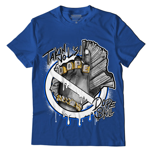 Jordan 13 Brave Blue DopeSkill Navy T-shirt Takin No L's Graphic