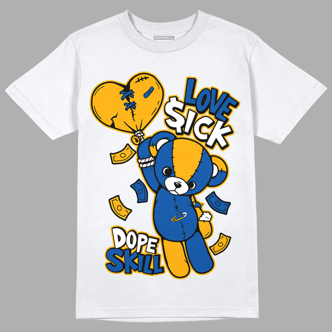 Dunk Blue Jay and University Gold DopeSkill T-Shirt Love Sick Graphic Streetwear - White