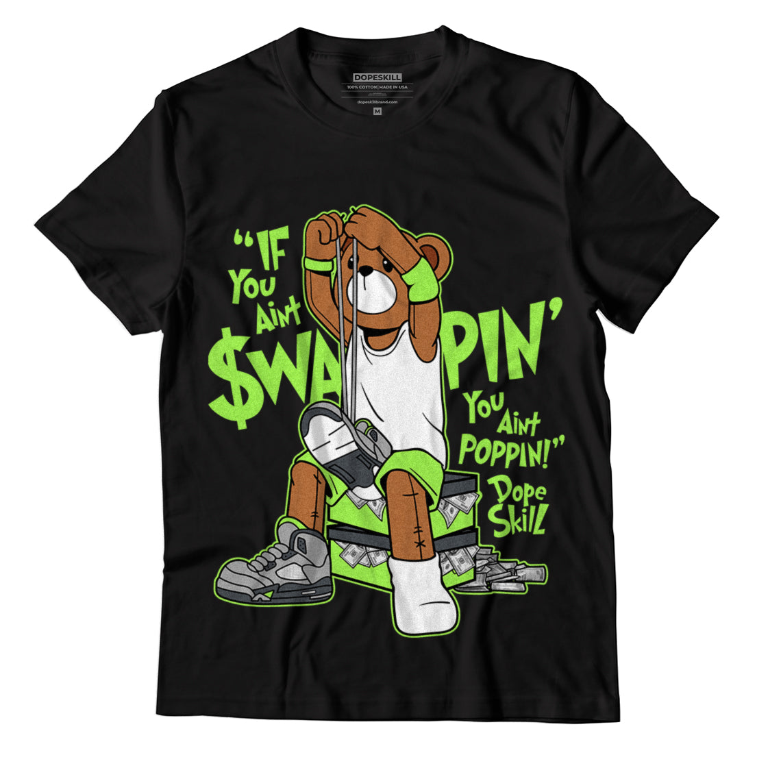 Jordan 5 Green Bean DopeSkill T-Shirt If You Aint Graphic - Black