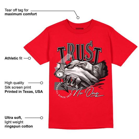 Chile Red 9s DopeSkill Chile Red T-shirt Trust No One Graphic