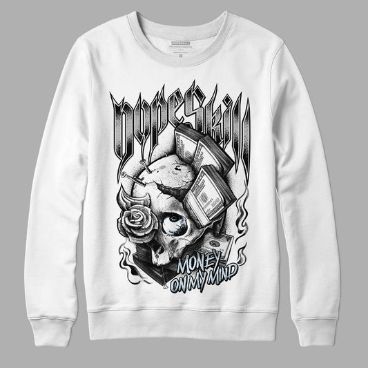 Black Metallic Chrome 6s DopeSkill Sweatshirt Money On My Mind Graphic - White