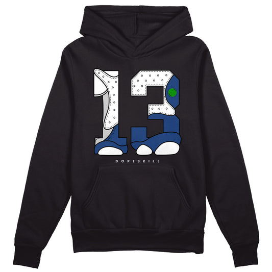 AJ 13 French Blue DopeSkill Hoodie Sweatshirt No.13 Graphic