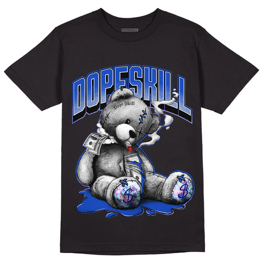 Hyper Royal 12s DopeSkill T-Shirt Sick Bear Graphic - Black