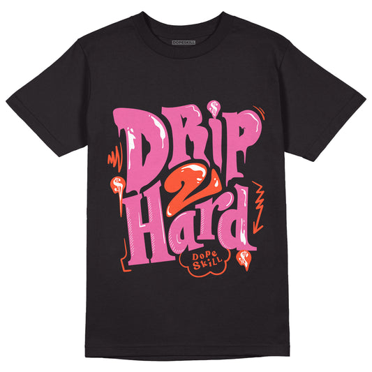 Jordan 5 GS Pinksicle DopeSkill T-Shirt Drip Too Hard Graphic - Black