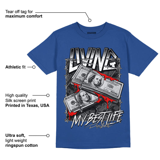 Brave Blue 13s DopeSkill Navy T-shirt Living My Best Life Graphic