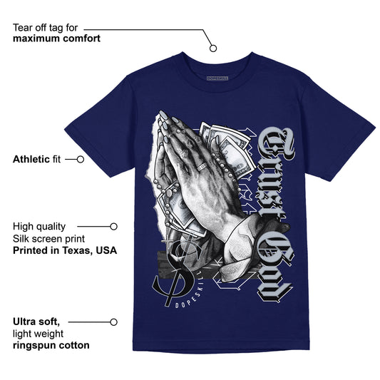 Midnight Navy 11s DopeSkill T-shirt Trust God Graphic