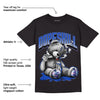 Hyper Royal 12s DopeSkill T-Shirt Sick Bear Graphic