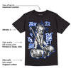 Hyper Royal 12s DopeSkill T-Shirt Then I'll Die For It Graphic