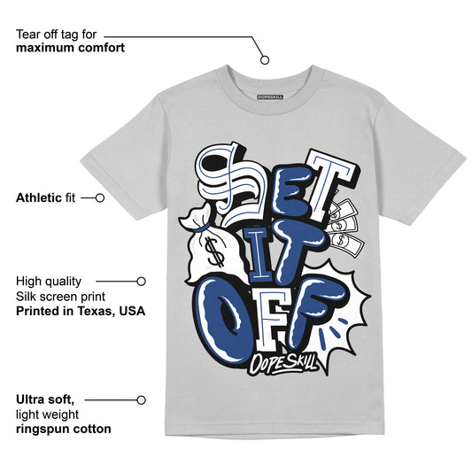 French Blue 13s DopeSkill Light Steel Grey T-shirt Set It Off Graphic