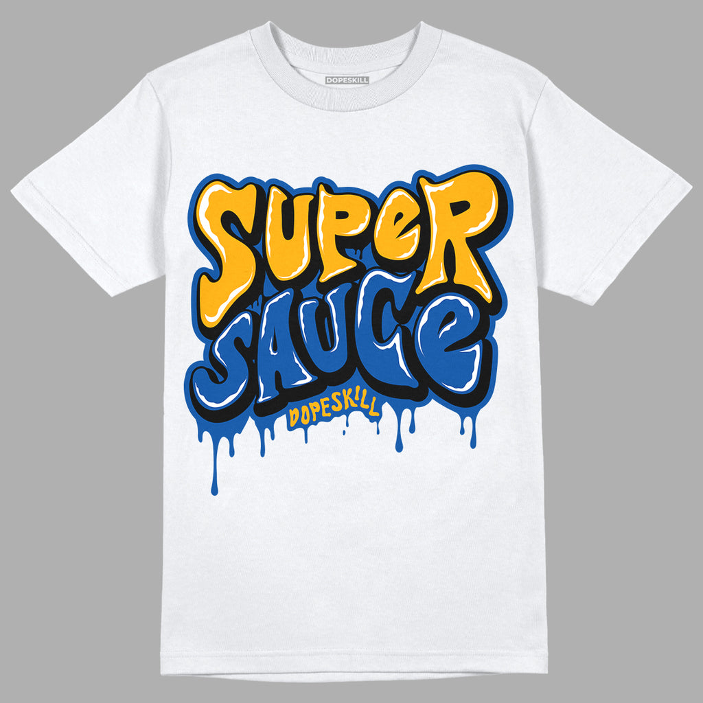 Dunk Blue Jay and University Gold DopeSkill T-Shirt Super Sauce Graphic Streetwear - White