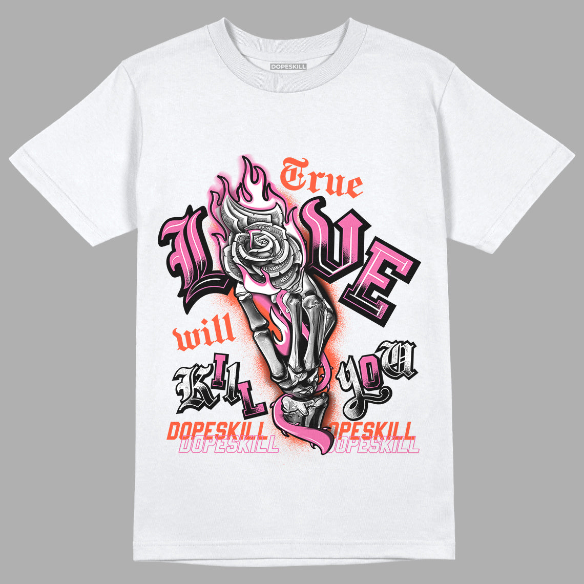 Jordan 5 GS Pinksicle DopeSkill T-Shirt True Love Will Kill You Graphic - White 