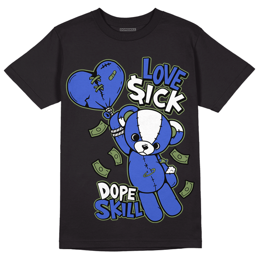 AJ 13 Retro Black Hyper Royal DopeSkill T-Shirt Love Sick Graphic