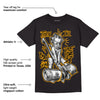 Taxi Yellow Toe 1s DopeSkill T-Shirt Then I'll Die For It Graphic