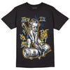 Dunk Blue Jay and University Gold DopeSkill T-Shirt Then I'll Die For It Graphic Streetwear - Black