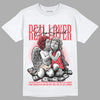 Atmosphere 6s Low DopeSkill T-Shirt Real Lover Graphic