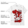 AJ 6 “Red Oreo” DopeSkill T-Shirt Love Sick Graphic