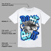 SB Dunk Argon DopeSkill T-Shirt Don't Quit Graphic