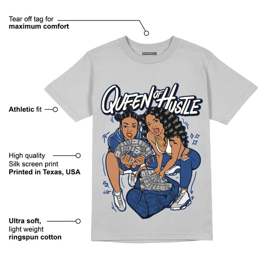 AJ 13 French Blue DopeSkill Light Steel Grey T-shirt Queen Of Hustle Graphic