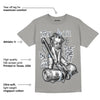 Cool Grey 11s DopeSkill Grey T-shirt Then I'll Die For It Graphic