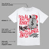 Lost & Found 1s DopeSkill T-Shirt Real Ones Move In Silence Graphic