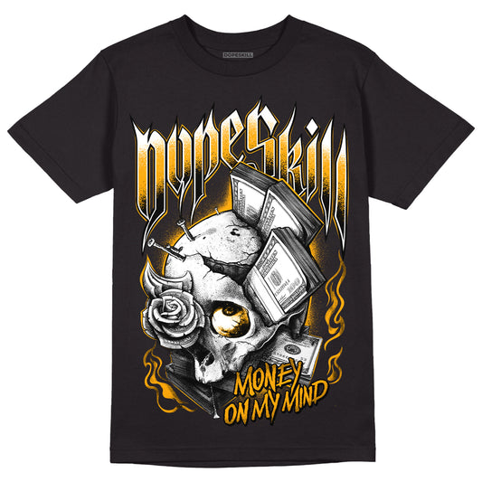 Taxi Yellow Toe 1s DopeSkill T-Shirt Money On My Mind Graphic - Black 