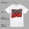 Fire Red 3s DopeSkill T-Shirt Super Sauce Graphic