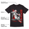 Chile Red 9s DopeSkill T-Shirt You Got All My Love Graphic