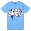 AJ 6 University Blue DopeSkill University Blue T-Shirt Rare Breed Graphic