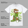 Dunk Low 'Chlorophyll' DopeSkill T-Shirt If You Aint Graphic