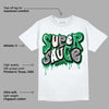 Lucky Green 2s DopeSkill T-Shirt Super Sauce Graphic