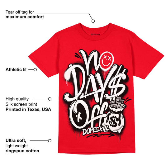 Red Thunder 4s DopeSkill Red T-shirt No Days Off Graphic