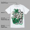 Lucky Green 2s DopeSkill T-Shirt No Days Off Graphic