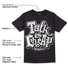 85 Black White 1s DopeSkill T-Shirt Talk Is Chip Graphic