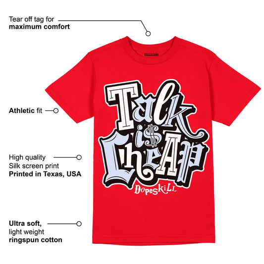 Cherry 11s DopeSkill Varsity Red T-shirt Talk Is Chip Graphic