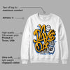 Dunk Blue Jay and University Gold DopeSkill Sweatshirt No Days Off Graphic