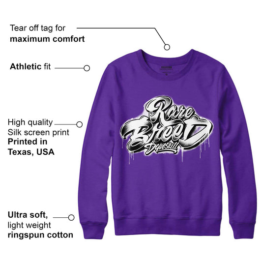 Court Purple 13s DopeSkill Purple Sweatshirt Rare Breed Type Graphic