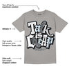 Cool Grey 11s DopeSkill Grey T-shirt Talk Is Chip Graphic