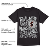 Black Canvas 4s DopeSkill T-Shirt Real Ones Move In Silence Graphic