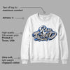 True Blue 1s DopeSkill Sweatshirt Rare Breed Type Graphic