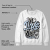 Cool Grey 11s DopeSkill Sweatshirt No Days Off Graphic