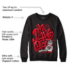 Red Thunder 4s DopeSkill Sweatshirt No Days Off Graphic