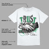 Lucky Green 2s DopeSkill T-Shirt Trust No One Graphic