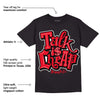 Red Thunder 4s DopeSkill T-shirt Talk Is Chip Graphic